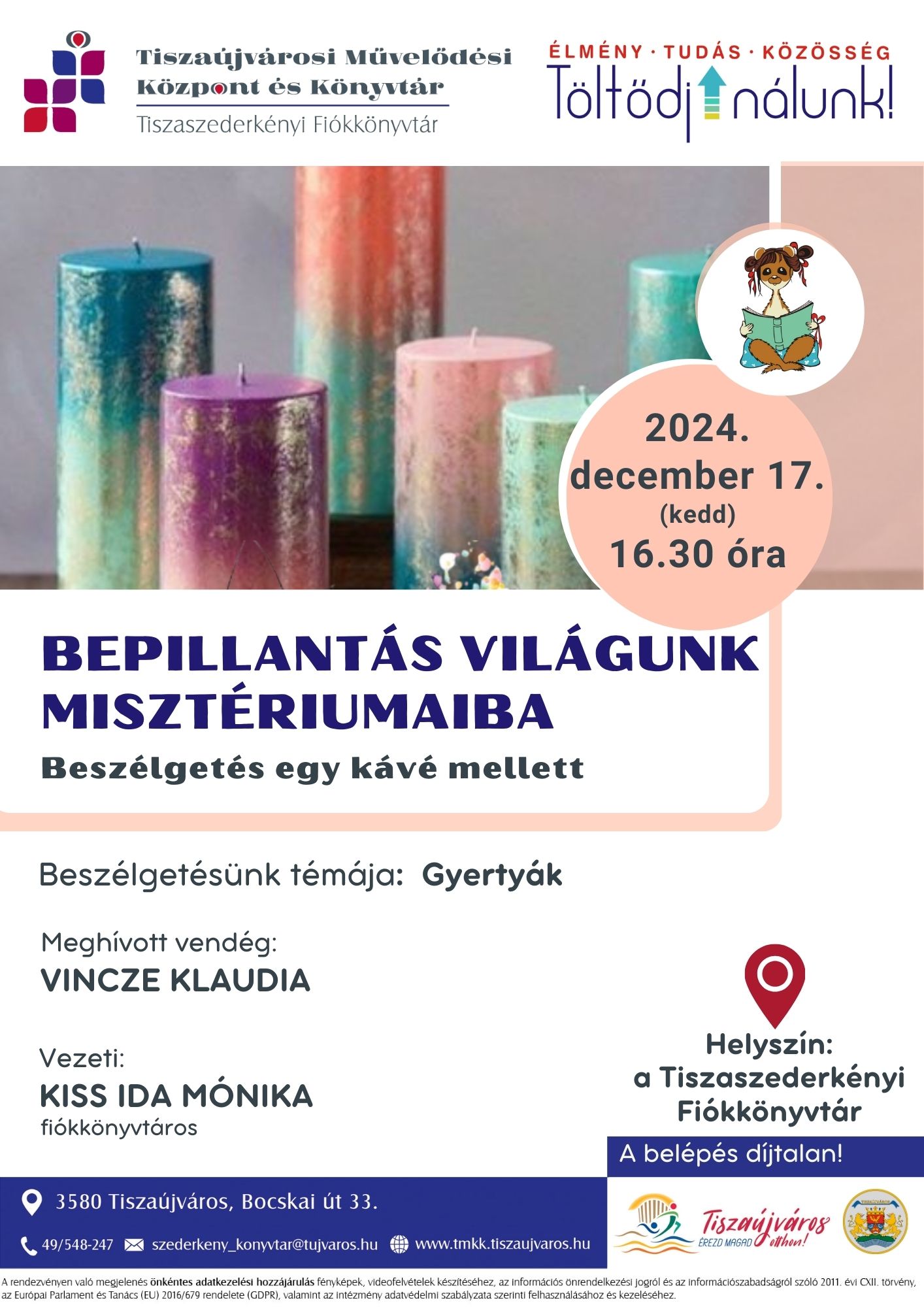 Bepillantás világunk misztériumaiba